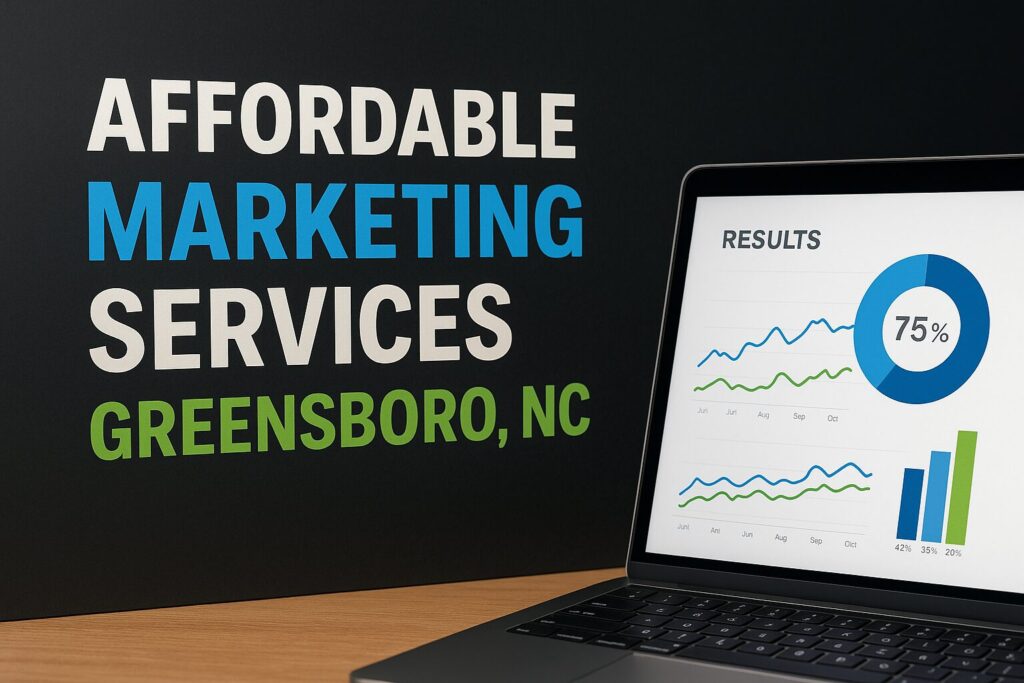 Affordable marketing services Greensboro NC