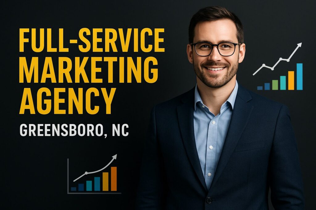 Full service marketing agency Greensboro NC