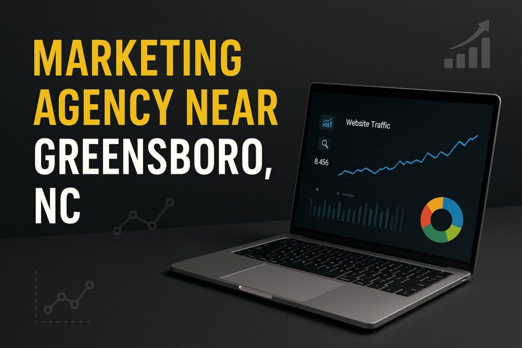 Marketing agency near Greensboro NC