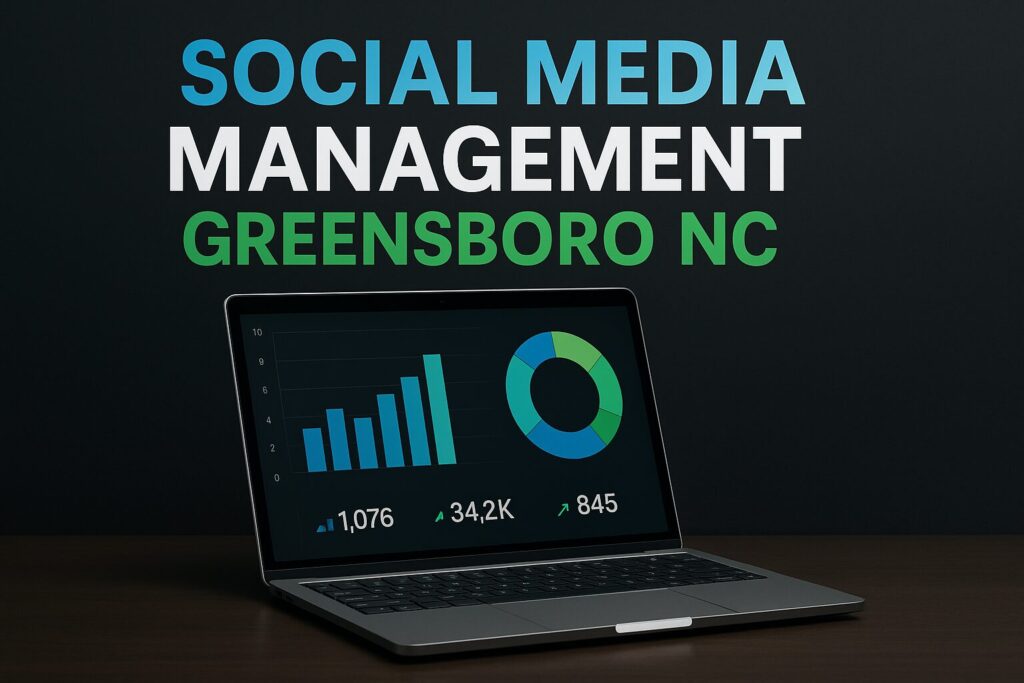 Social media management Greensboro NC